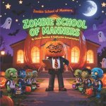 Zombie School of Manners