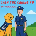 Cash the Caring K9