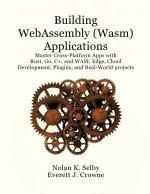 Building WebAssembly (Wasm) Applications
