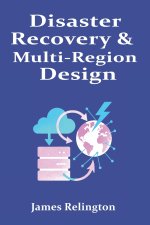 Disaster Recovery & Multi-Region Design