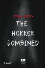 The horror combined