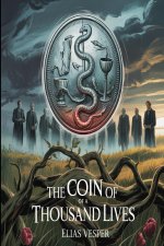 The Coin of a Thousand Lives