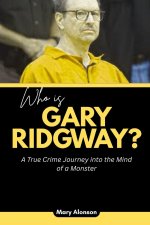 Who is Gary Ridgway?