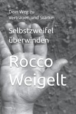 Selbstzweifel überwinden