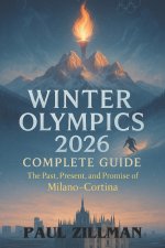 Winter Olympics 2026 Complete Guide