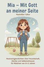 Mia - Mit Gott an meiner Seite