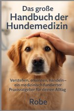 Großes Handbuch Hundemedizin - Der Körper im Gleichgewicht