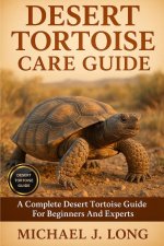 DESERT TORTOISE CARE GUIDE