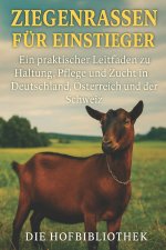 Ziegenrassen für Einsteiger