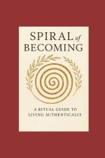 The Spiral of Becoming