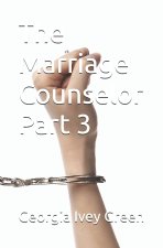 The Marriage Counselor Part 3