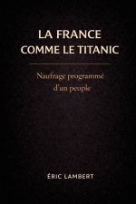 La France comme le Titanic