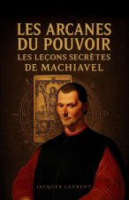 Les Arcanes du Pouvoir