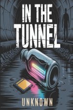 In The Tunnel