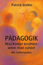 Was Kinder erzählen wenn man Ihnen zuhört
