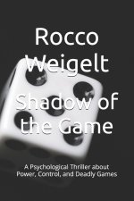 Shadow of the Game
