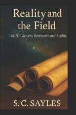 REALITY AND THE FIELD