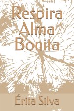 Respira Alma Bonita