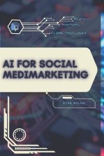 AI for Social MediMarketing