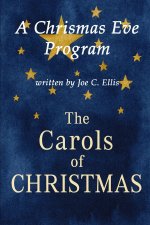 The Carols of Christmas - A Christmas Eve Candlelight Service