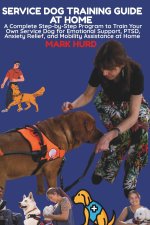 SERVICE DOG TRAINING GUIDE AT HOME