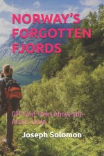 NORWAY'S FORGOTTEN FJORDS