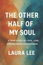 The Other Half of My Soul