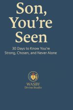 Son, You're Seen