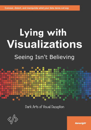 Lying with Visualizations