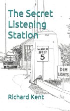 The Secret Listening Station
