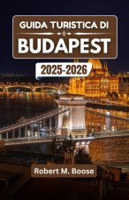 GUIDA TURISTICA DI BUDAPEST 2025-2026