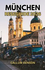 Reseguide för München 2026