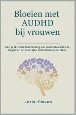 Bloeien met AUDHD bij vrouwen