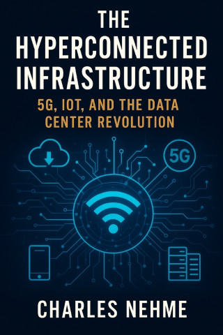 The Hyperconnected Infrastructure