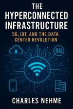 The Hyperconnected Infrastructure
