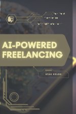 AI-Powered Freelancing