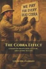The Cobra Effect