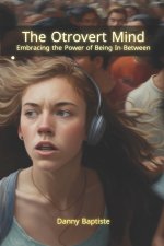 The Otrovert Mind