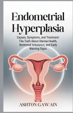 Endometrial Hyperplasia