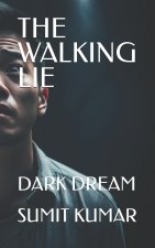 THE WALKING LIE