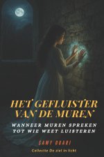 Het gefluister van de muren