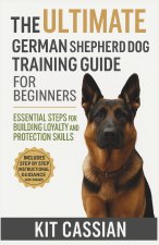 The Ultimate German Shepherd Dog Training Guide for Beginners