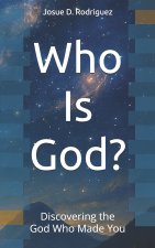 Who Is God?