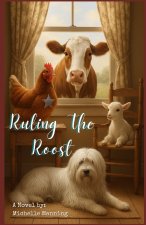 Ruling The Roost