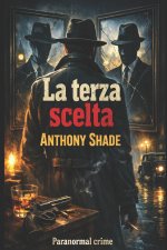La terza scelta