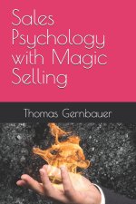 Sales Psychology with Magic Selling