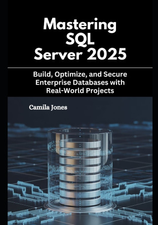 Mastering SQL Server 2025