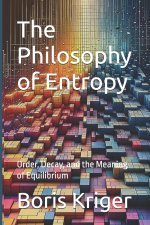 The Philosophy of Entropy
