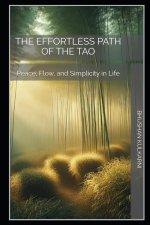 The Effortless Path of the Tao