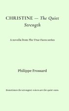 Christine-The Quiet Strength